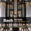 Bach: Organ Masterworks, Vol. IV cover