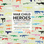 War Child - Heroes Vol.1 cover