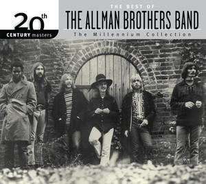 20th Century Masters: The Millennium Collection: The Best of The Allman Brothers Band album