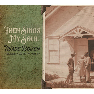 Then Sings My Soul... Songs for My Mother cover
