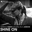 Shine on (ft. Kelly Jarmons) Terrence Parker