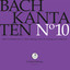J.S. Bach: Cantatas, Vol. 10 cover