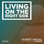Robert Abigail Ft. 13 Amps - Living On The Right Side