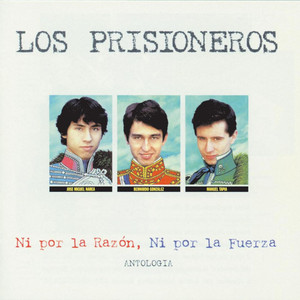 Ni por la Razon, Ni por la Fuerza - Antologia album