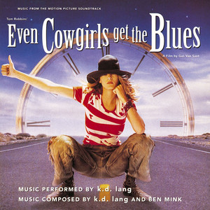 Even Cowgirls Get The Blues Soundtrack album