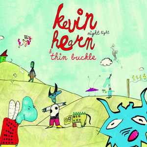 Kevin Hearn & Thin Buckle
