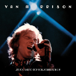 ..It's Too Late to Stop Now...Volumes II, III & IV (Live) album