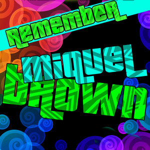 Remember Miquel Brown album