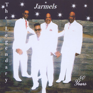 The Legendary Jarmels 50 Years cover