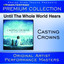 Until The Whole World Hears - Premium Collection cover