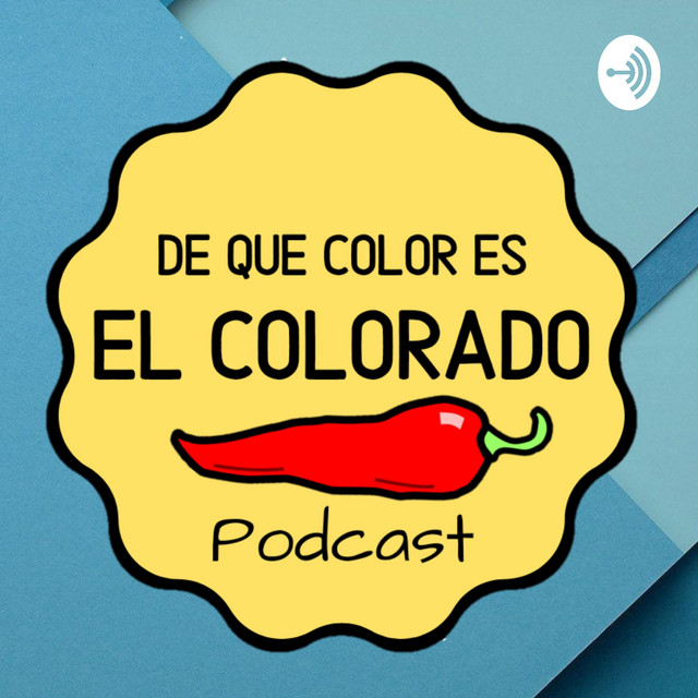 De Qué Color Es El Colorado! | Podcast on Spotify