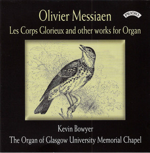 Messiaen: Les corps glorieux & Other Works for Organ album