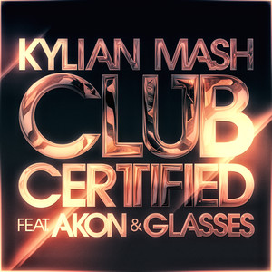 Kylian Mash feat. Akon & Glasses