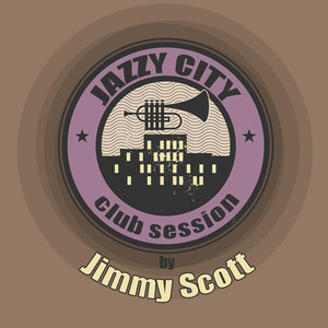 Jazzy City - Club Session by Jimmy Scott album