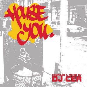House You (Continuous DJ Mix by DJ Cer) album