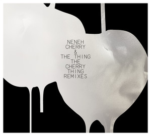 The Cherry Thing Remixes album