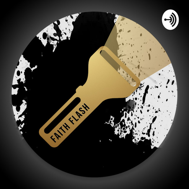 Faith Flash! | Podcast on Spotify