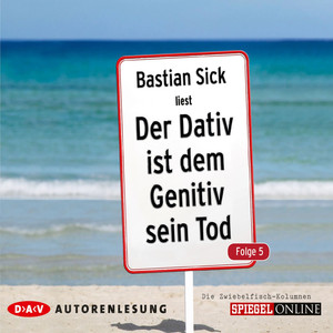 Der Dativ ist dem Genitiv sein Tod, Folge 5