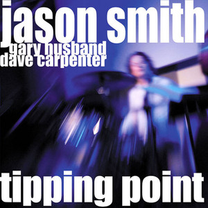 Tipping Point (feat. Gary Husband and Dave Carpenter) Albumcover