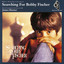 Original Motion Picture Soundtrack - Searching For Bobby Fischer cover