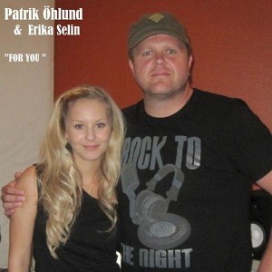 Patrik &Ouml;hlund & Erika Selin