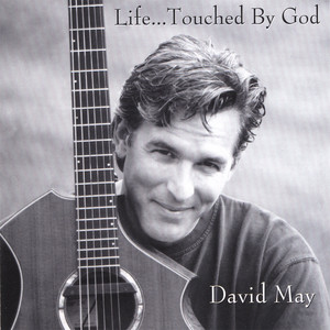 Life...Touched By God album