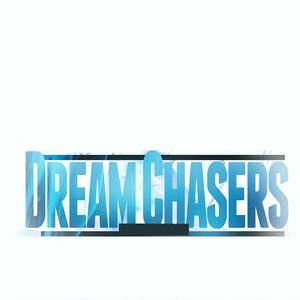 Dream Chasers album