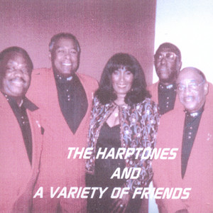 The Harptones And A Variety Of Friends album