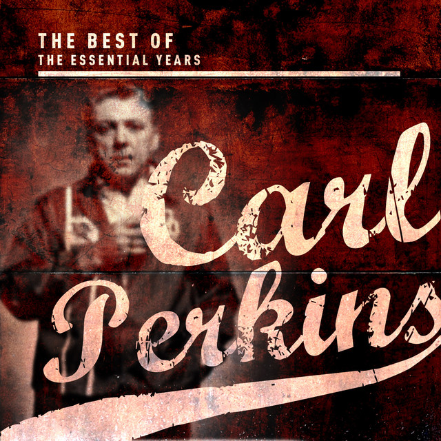 Best Of The Essential Years: Carl Perkins cover