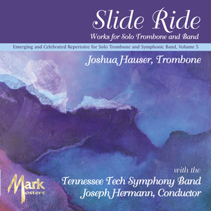Slide Ride: Works for Solo Trombone & Band Albumcover