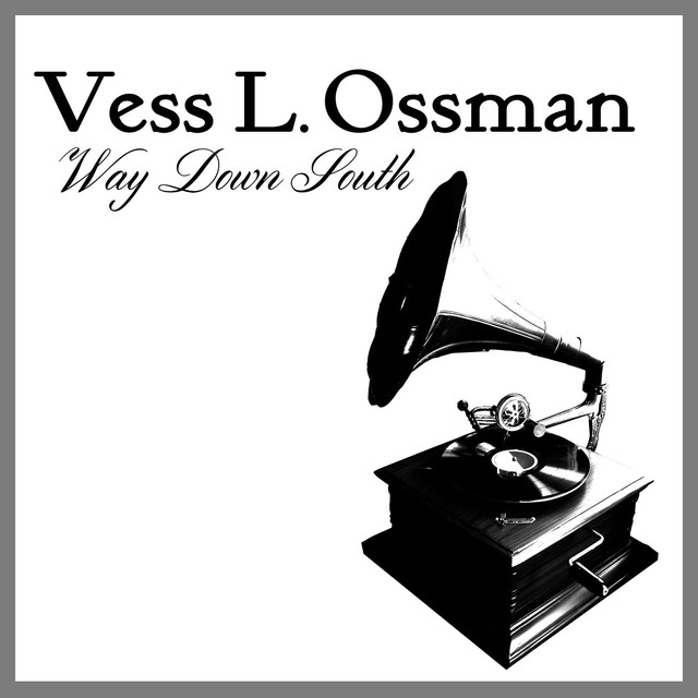 Vess L. Ossman Photo