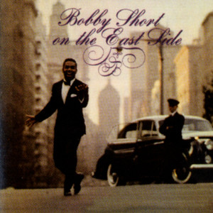 Bobby Short On The East Side album