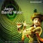 Jago Bansi Wale cover