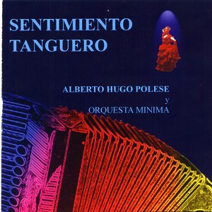 Alberto Hugo Polese y Orquesta Minima