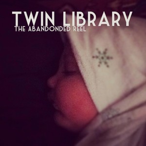The Abandoned Reel Albumcover