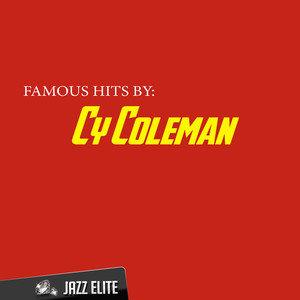 Famous Hits by Cy Coleman cover