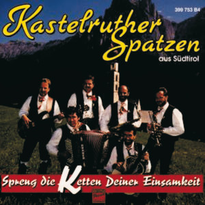 Spreng die Ketten deiner Einsamkeit album