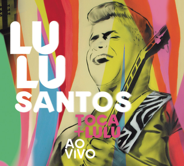 Lulu Santos Toca + Lulu Ao Vivo cover