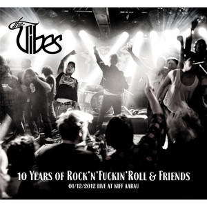 10 Years of Rock'n'Fuckin'Roll & Friends Albumcover