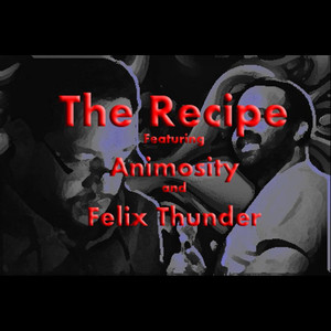 Animosity & Felix Thunder