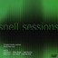 the snell sessions Albumcover