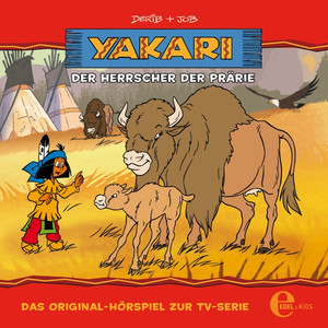 Folge 12: Der Herrscher der Prärie (Das Original-Hörspiel zur TV-Serie) Audiobook