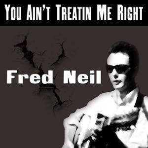 You Ain't Treatin Me Right cover