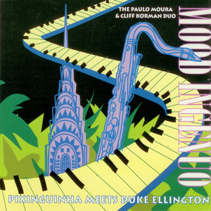 Mood Ingenuo (Pixinguinha Meets Duke Ellington) album