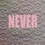 Never Albumcover