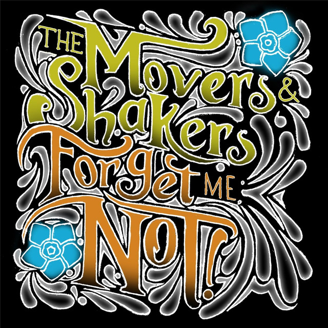 The Movers & The Shakers Photo