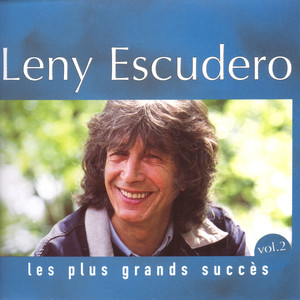 Les plus grands succès de Leny Escudero, vol. 2 cover