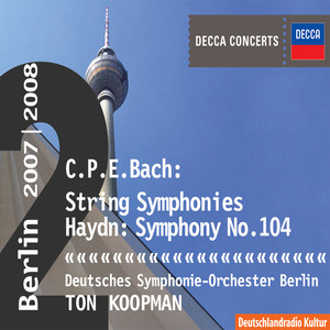 Deutsches Symphonie-Orchester Berlin & Ton Koopman