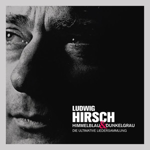 Himmelblau & Dunkelgrau - Die ultimative Liedersammlung cover