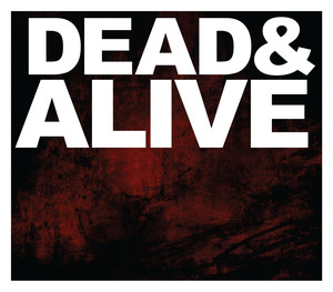 Dead & Alive album